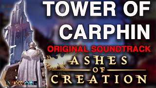 Tower of Carphin OST by Inon Zur  Ashes of Creation MMO [upl. by Lorelei624]