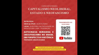 Curso de extensão  quotCapitalismo Neoliberal Estado e Neofascismoquot [upl. by Eniretac637]