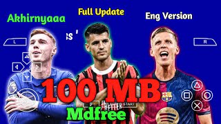 Efootball Pes 2024 PPSSPP Lite 100 MB New Update 2025 HD Grafik  Ukuran Kecil [upl. by Htenywg488]