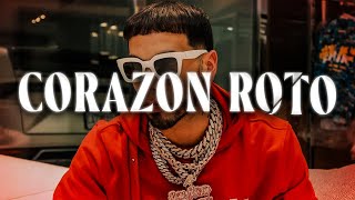 Brray Anuel AA Chencho Corleone Jhayco Ryan Castro  CORAZON ROTO REMIX 3 [upl. by Inez]