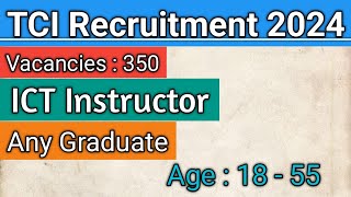 TCI Recruitment 2024  Any Graduate  Recent Jobs Notification 2024 [upl. by Nodnahs]