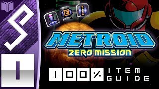 METROID ZERO MISSION  100 ITEMS  1  All Missiles Energy Tanks amp Power Bombs [upl. by Ataynik]