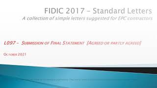 FIDIC 2017 Cl 1411  L097 Submission of Final Statement agreed or partly agreed [upl. by Attena]