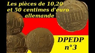 DPEDP n°3 les piéces de 10 20 et 50 centime deuro allemande [upl. by Lait690]