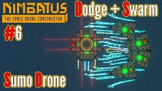 Dodging and Swarming Sumo Drone  Ep 6  Nimbatus Gameplay [upl. by Clarence]