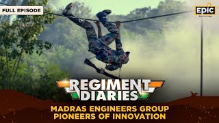 Madras Sappers  Innovators of the Bangalore Torpedo  Regiment Diaries  Indian Army  Full Episode [upl. by Arrej403]