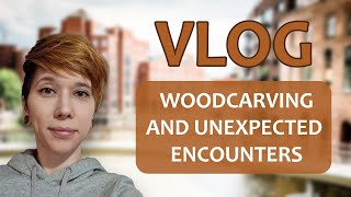 Vlog  Wood Carving Drawing and Unexpected Encounters [upl. by Ahsael]