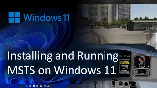 Installing and running MSTS on Windows 11 [upl. by Aleron421]