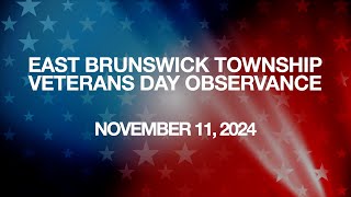 2024 East Brunswick Township Veterans Day Observance [upl. by Leiahtan]