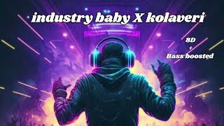 Kolaveri Di X Industry Baby Remix Song  8D  Bass Boosted  smbeats [upl. by Lyell]