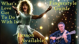 Whats Love Got to Do with It Tina Turner fingerstyle guitar lesson available [upl. by Anelehs]