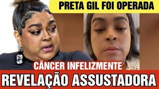 Preta Gil choca com revelação sobre o câncer Entrevista ao fantástico [upl. by Malim]