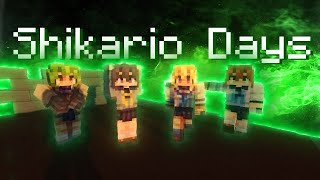 Shikairo Days Minecraft Version [upl. by Polash]