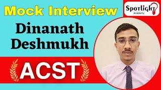 Dinanath Deshmukh l ACST l Class 1 l Rajyaseva 2022 l Topper l Mock Interview [upl. by Harad]