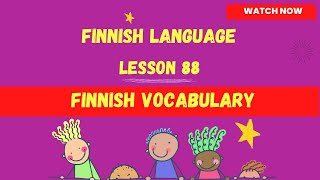 Finnish vocabulary  Finnish language lesson for beginners  Finnish language Finnish  2023 [upl. by Freddy]