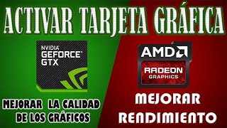 Como Activar y Mejorar el Rendimiento de la Tarjeta Grafica Dedicada Nvidia o AMD en Windows 10 [upl. by Casper743]