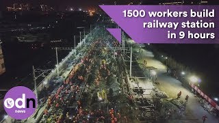 1500 workers build railway station in 9 hours [upl. by Anifad139]