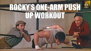 ROCKYS ONE ARM PUSH UP WORKOUT HOW SYLVESTER STALLONE TRAINED FOR THE FIRST ROCKY FILM [upl. by Collins]