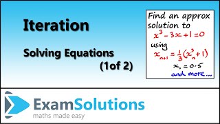 Iteration  Solving equations 1 of 2  ExamSolutions [upl. by Ailen]