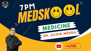 7PM Medskool by DAMS  Medicine with Dr Achin Mehra [upl. by Karlise]