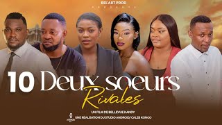 DEUX SOEURS RIVALES EPISODE 10 et fin Nouveau Film congolais BelArt Prod novembre 2024 [upl. by Kendy543]