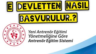 Edevletten Antrenörlük Başvurusu Nasıl Yapılır [upl. by Ielarol]