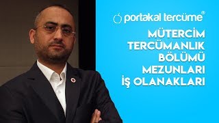 Mütercim Tercümanlık Bölümü Mezunları İş Olanakları [upl. by Cathryn]