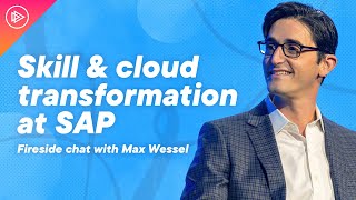 Fireside Chat Max Wessel SAP Learning [upl. by Luna]