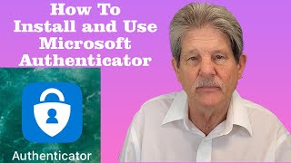 How To Install and Use Microsoft Authenticator [upl. by Ahsercul]