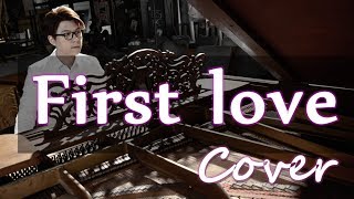 First love《First Love 初恋》主題曲 鋼琴（宇多田光 ヒカル Hikaru Utada Hikki ヒッキ） Jason Piano Cover [upl. by Llecram73]