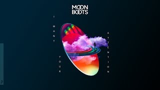 Moon Boots  I Want Your Attention feat Fiora [upl. by Ruiz]