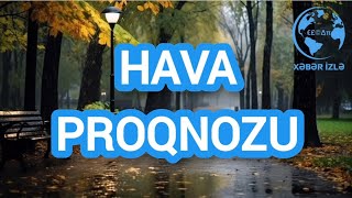 HAVA proqnozu Xeberizle [upl. by Allimak]