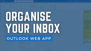 How to organise your inbox with folders in Microsoft 365 Outlook Web App 2024 [upl. by Klarrisa391]