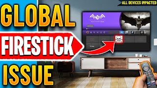 🔴 Global Firestick  Fire TV Issue  All Devices Impacted [upl. by Rakabuba580]