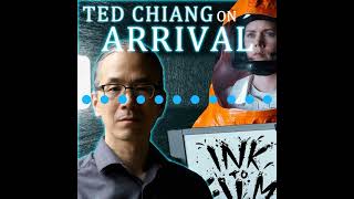 Author Ted Chiang on how Denis Villeneuve became the director of the film Arrival [upl. by Slorac]