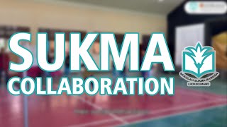 Sukma Collaboration Tahun 2024 [upl. by Clareta]