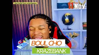 BOUL CHO KRAZEBANK 11 nov 2024 [upl. by Birdt]