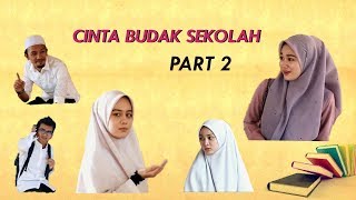 Cinta Budak Sekolah 2 [upl. by Ahsitniuq746]