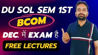 Bcom Du Sol 1st semester  Sem 1st Exam December 202324  Free Lectures [upl. by Onailerua]