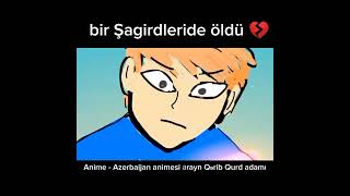 Kədərli səhnə 💔 anime like subscribe ərayn edit [upl. by Etteragram]