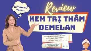 Review Kem Demelan Cream Trị Thâm Có Tốt Không  Ngọc Nguyễn [upl. by Daberath]