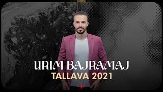 Urim Bajramaj  Tallava 2021 [upl. by Raamaj]