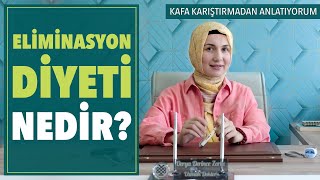 Eliminasyon Diyeti Nedir [upl. by Latea]