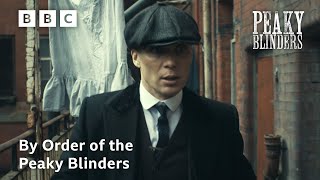 By Order of the Peaky Blinders  Peaky Blinders [upl. by Roumell896]