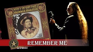 Willie Nelson  Remember Me 1975 [upl. by Harahs]