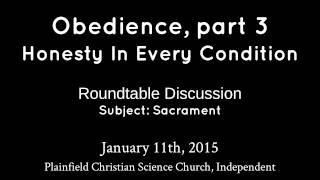 January 11th 2015 Roundtable Discussion  Obedience part 3 Honesty In Every Condition [upl. by Rise]