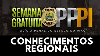 PPPI  SEMANA POLÍCIA PENAL  PI  Conhecimentos Regionais  Prof Ed  PLATAFORMA PROF SOARES [upl. by Affrica941]