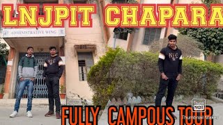 LNJPIT CHHAPRA ENGINEERING COLLEGE CAMPUS TOUR [upl. by Liscomb]