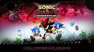 Sonic x Shadow Generations  Whitespace eclipse theme [upl. by Brindle190]