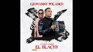 El Blachy Mejor que yo  Geovanny Polanco Letras ANGELMUSIC [upl. by Assirram]